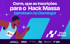 Hack Massa: inscrições para maratona de inovação terminam domingo(10)
