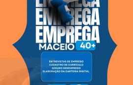 Sine Maceió lança Programa Emprega 40+ com ações no Calçadão do Comércio