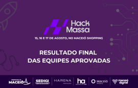 Hack Massa: confira a lista de aprovados para a maratona de inovação da Prefeitura de Maceió
