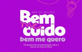 Março Lilás: Saúde inicia campanha de prevenção ao câncer de colo do útero 