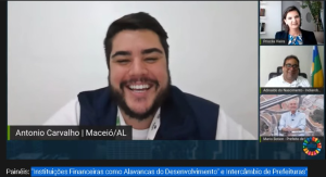 Secretário de Governança, Antonio Carvalho durante o paínel "Instituições Financeiras como Alavancas do Desenvolvimento" e Intercâmbio de Prefeituras"