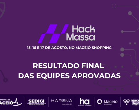 Hack Massa: confira a lista de aprovados para a maratona de inovação da Prefeitura de Maceió