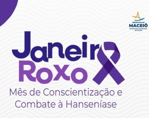 Saúde Maceió intensifica ações do Janeiro Roxo com programação especial de combate à hanseníase