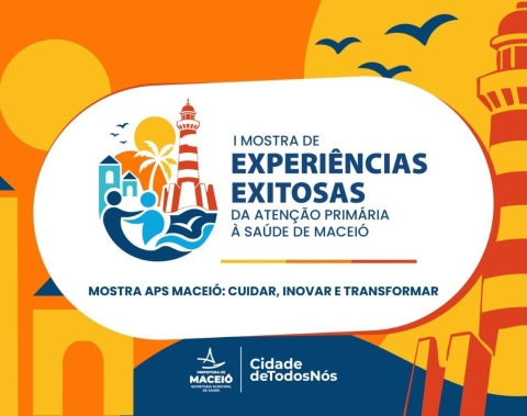 1ª Mostra de Experiências Exitosas da APS de Maceió tem nova data
