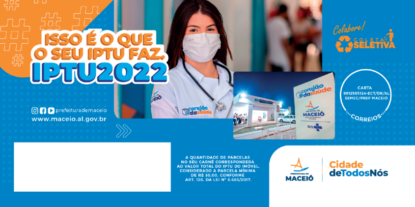 Campanha destaca ações do Município para melhorar a vida dos maceioenses