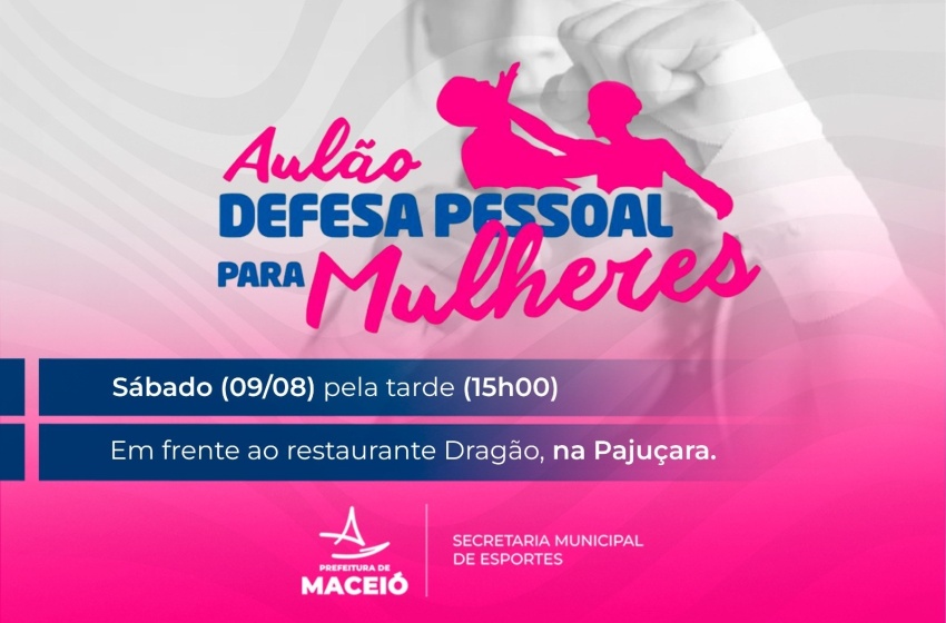 Esporte promove Aulão Experimental de Defesa Pessoal para Mulheres no sábado (9)