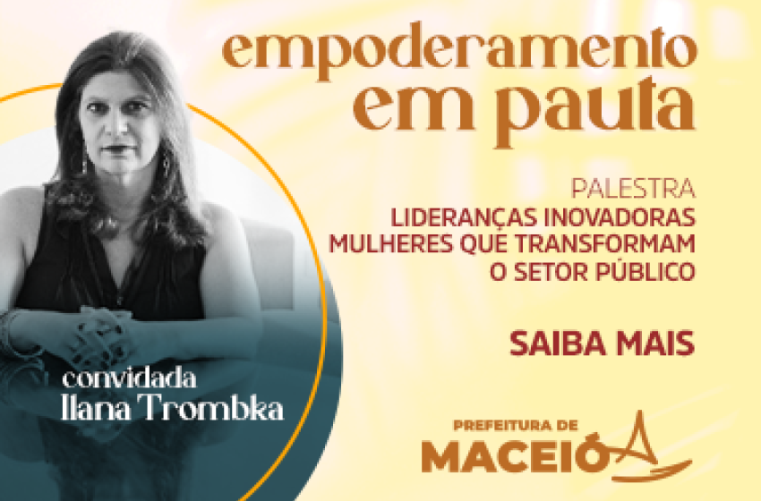 Liderança feminina no setor público é tema de palestra nesta sexta (16)