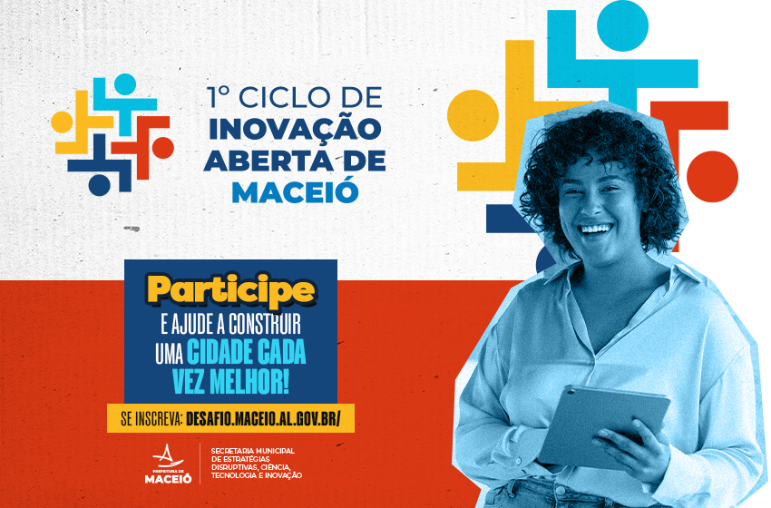 Sedciti realiza Dia D do 1° Ciclo de Inovação Aberta de Maceió nesta terça (19)