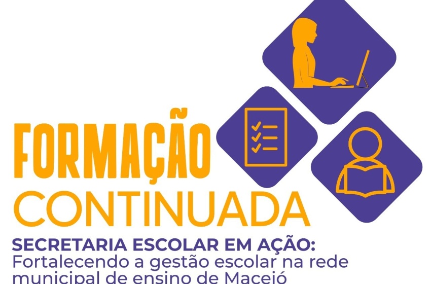 Educação oferta formação continuada para secretários e coordenadores escolares