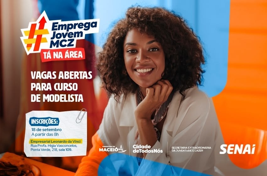 Emprega Jovem: Prefeitura de Maceió abre inscrições para curso de modelista em parceria com o Senai