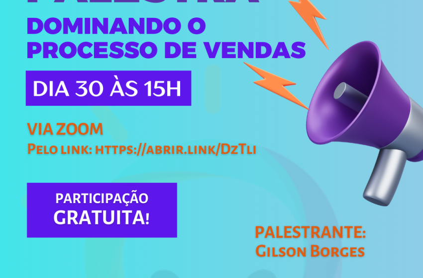 Sala do Empreendedor realiza palestra online sobre vendas, nesta segunda-feira (30)