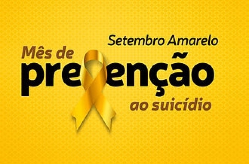 Ações do Setembro Amarelo serão intensificadas em unidades de saúde e CAPS do Município