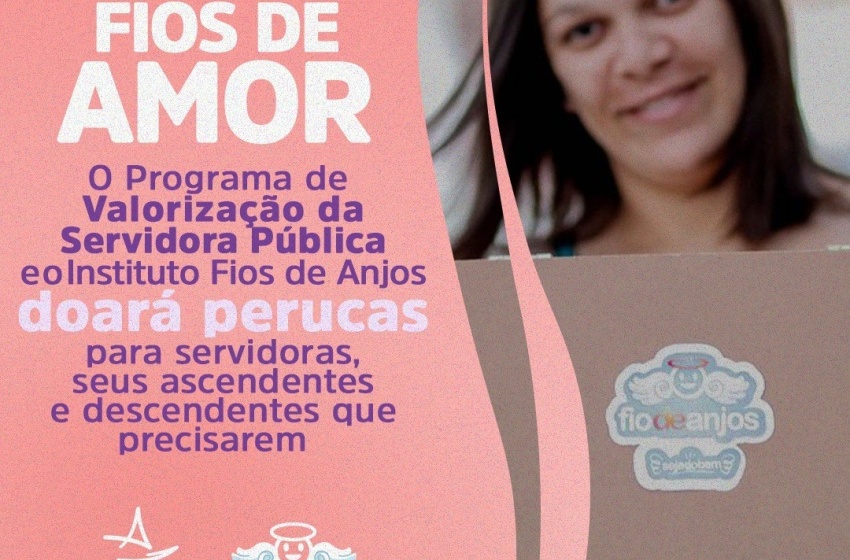 Semge e Fios de Anjos doam perucas às servidoras em tratamento de câncer