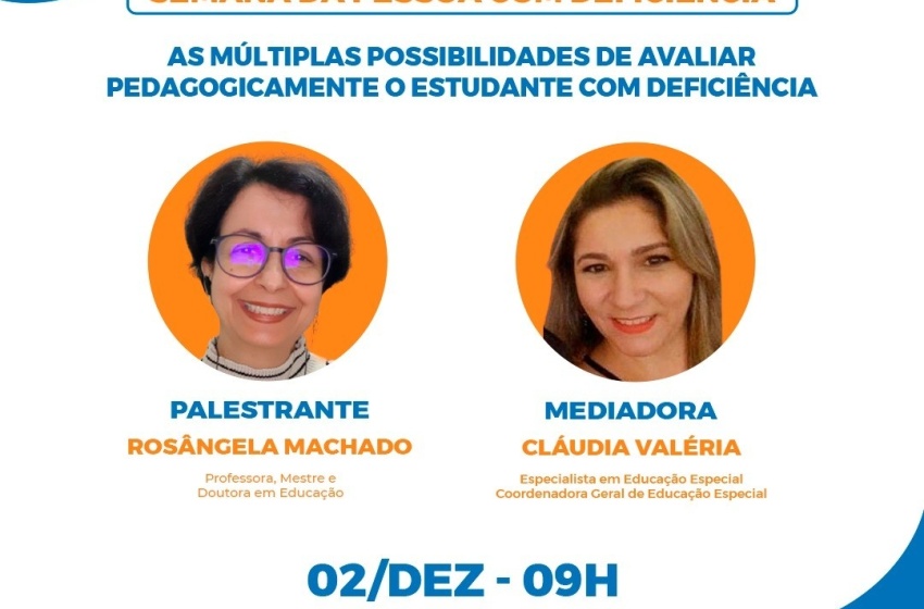Educadores debatem avaliações pedagógicas para estudantes com deficiência