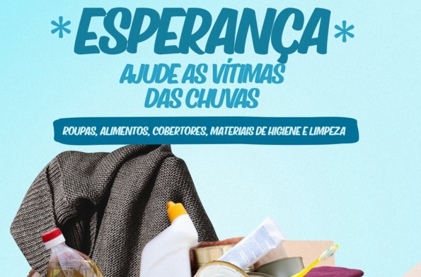 Assistência Social inicia campanha para arrecadar agasalhos e alimentos para famílias atingidas pelas chuvas