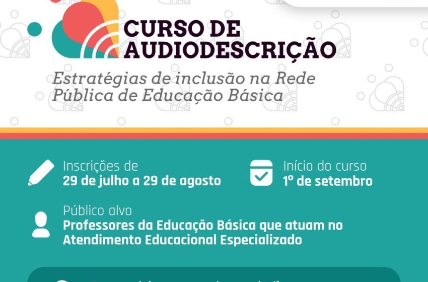Educação e Ufal promovem curso de formação voltada para audiodescrição