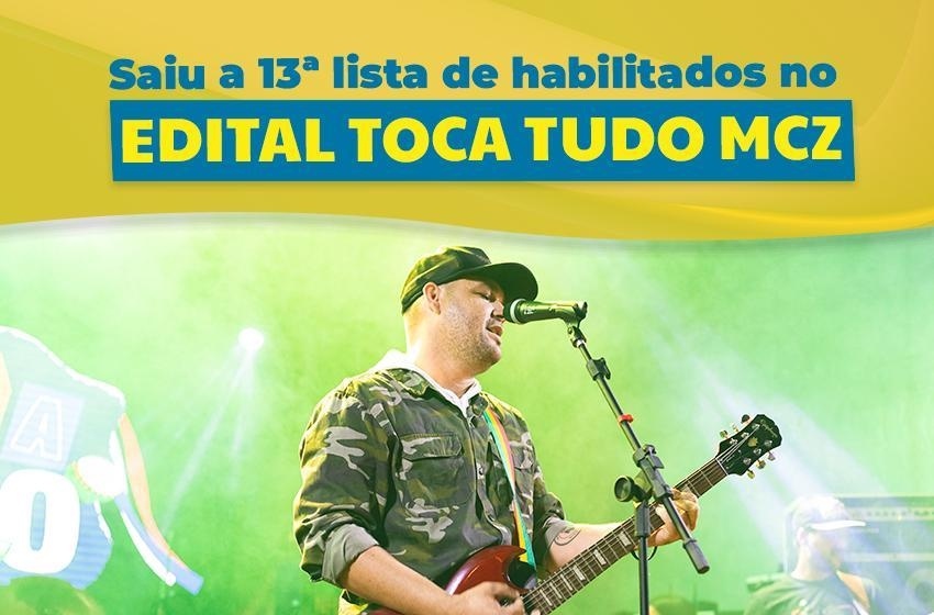 Toca Tudo Mcz: Confira a 13ª lista do edital divulgada pela FMAC