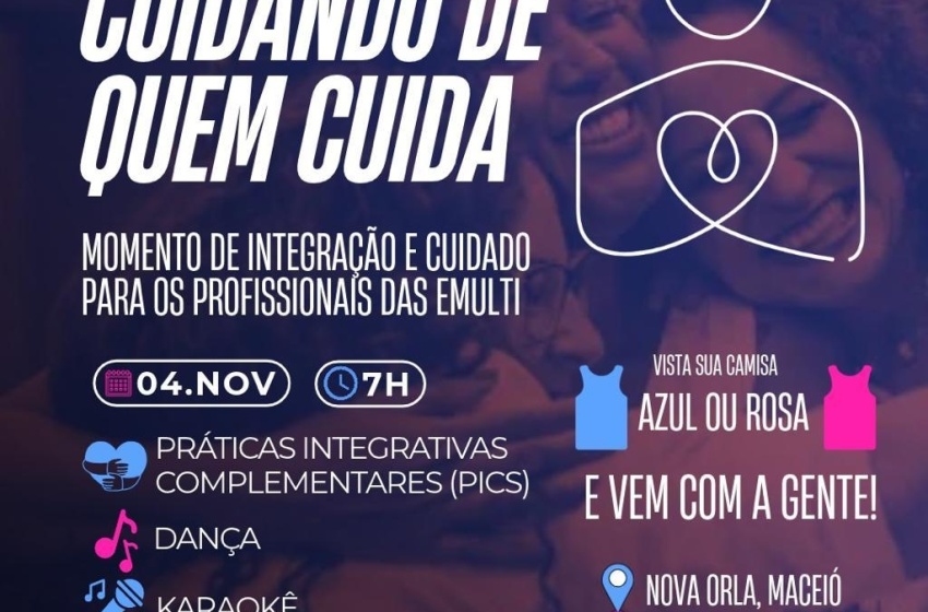 Saúde de Maceió abre inscrições para a 4ª edição do “Cuidando de Quem Cuida”