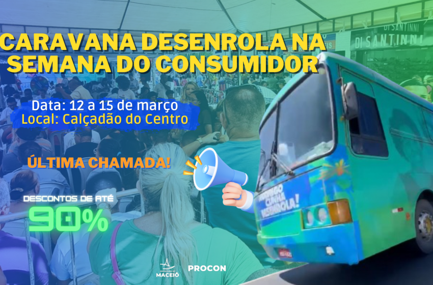 Procon Maceió promoverá ação de renegociação de dívidas no Centro
