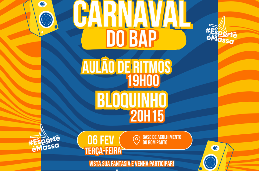 Base de Acolhimento do Bom Parto terá aulão de Carnaval nesta terça-feira (6)